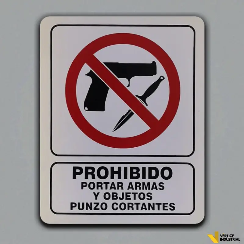 PROHIBIDO PORTAR ARMAS Y OBJETOS PUNZOCORTANTES